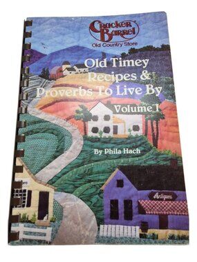 Cracker Barrel Old Timey Recipes & Proverbs to Live by Spiral Cookbook